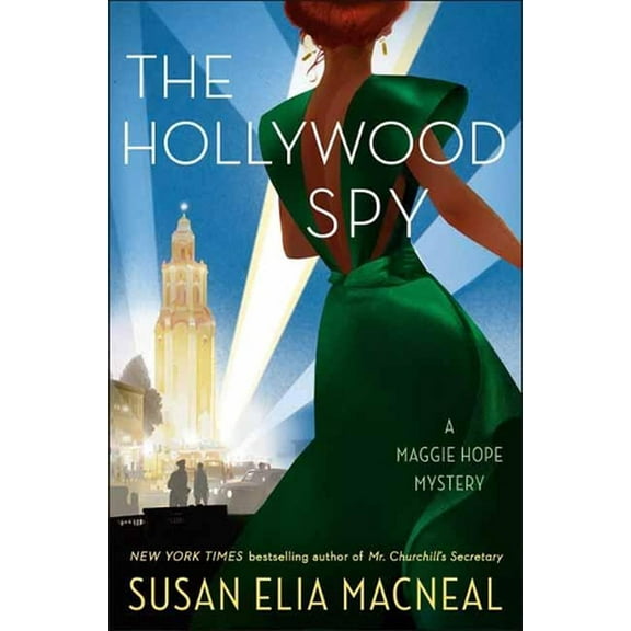 Maggie Hope The Hollywood Spy: A Maggie Hope Mystery, (Hardcover)