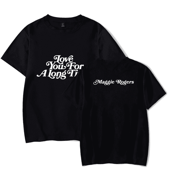 Maggie Rogers Love You For A Long Time Merch Short Sleeve T-shirt Unisex Fashion Crew Neck Top
