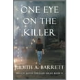 thumbnail image 1 of Maggie Sloan Thriller One Eye on the Killer, Book 4, (Paperback), 1 of 1