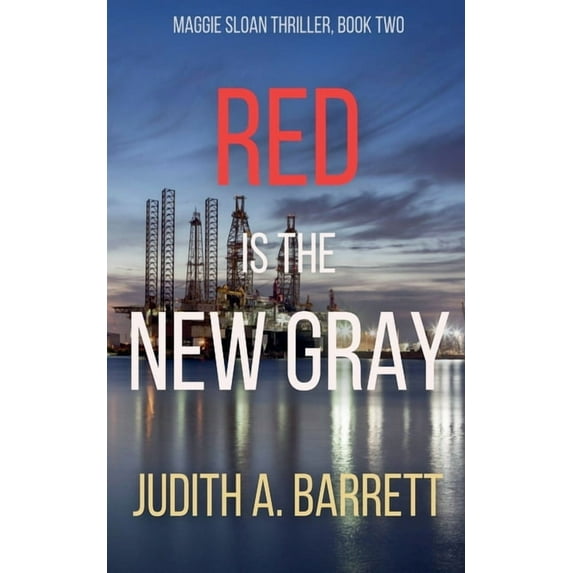 Maggie Sloan Thriller Red is the New Gray, Book 2, (Paperback)