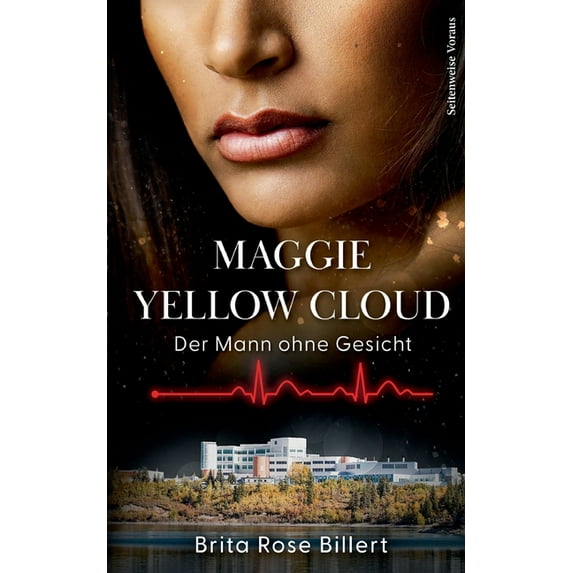 Maggie Yellow Cloud: Der Mann ohne Gesicht (Paperback)