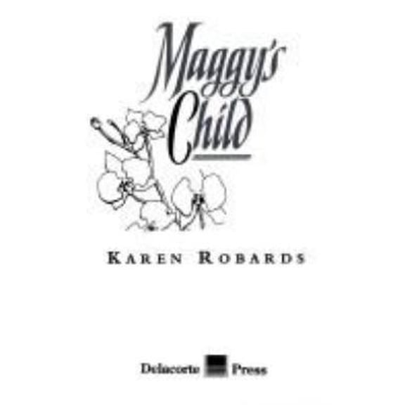 Pre-Owned Maggy's Child (Hardcover) 0385312059 9780385312059