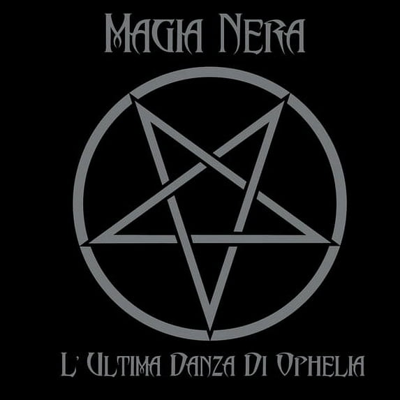 Magia Nera - L'ultima Danza Di Ophelia - Music & Performance - Vinyl