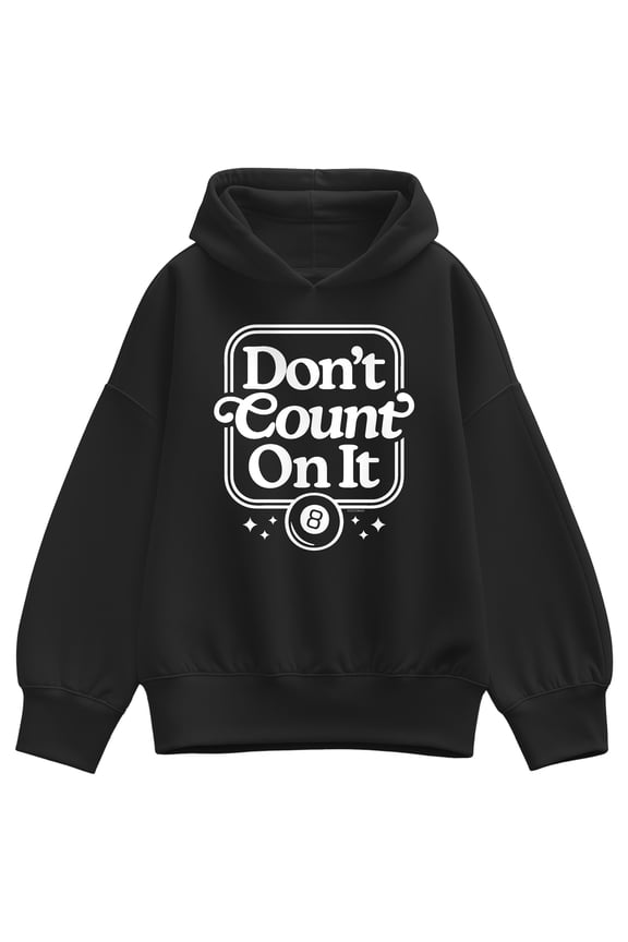 - Don't Count On It - Women's Oversized Fleece Hoodie Sweatshirt