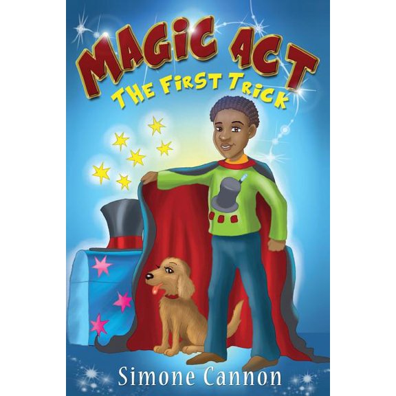 Magic ACT Magic Act: The First Trick, Book 1, (Paperback)