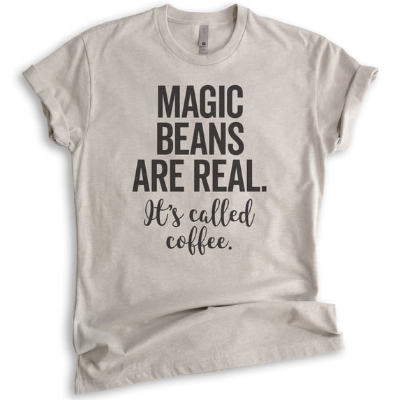 Magic Beans Are Real It's Called Coffee T-shirt, Unisex Women's Men's Shirt, Coffee Shirt, Coffee Beans Tee, Light Silk Gray, XX-Large