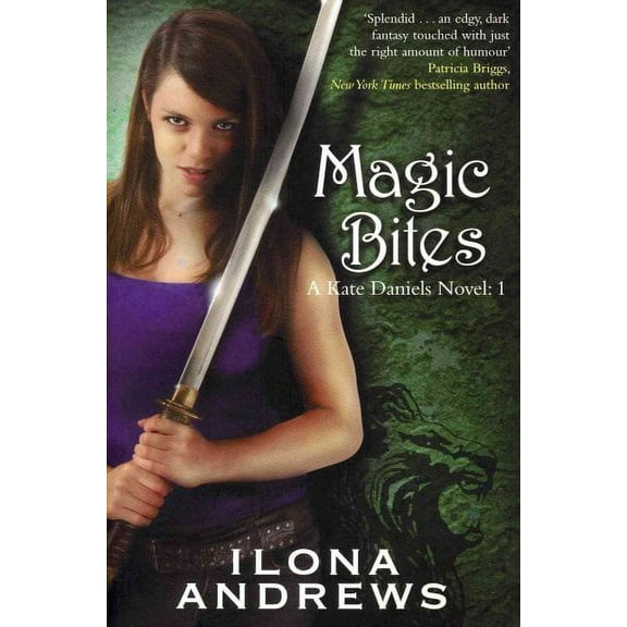 Magic Bites: A Kate Daniels Novel: 1