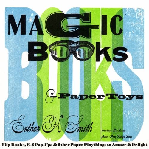 Pre-Owned Magic Books & Paper Toys: Flip Books, E-Z Pop-Ups & Other Paper Playthings to Amaze & Delight (Paperback) 0307407098 9780307407092