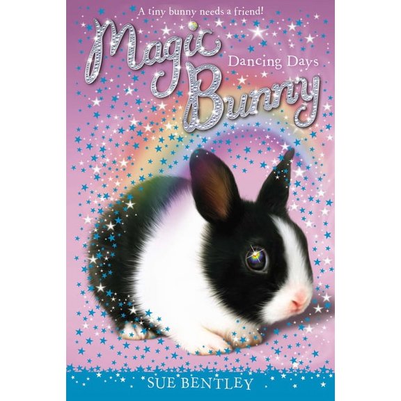 Magic Bunny Dancing Days, Book 05, (Paperback)