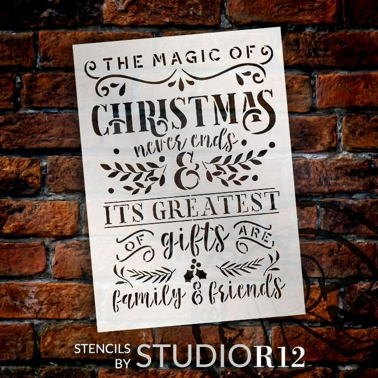 Magic Christmas Never Ends - Family & Friend Stencil by StudioR12 DIY Home Decor Gift Craft & Paint Wood Sign Reusable Mylar Template Select Size 13.5 inches x 9.75 inches - Walmart.com magic-christmas-never-ends-family-friend-stencil-by-studior12-diy-home-decor-gift-craft-paint-wood-sign-reusable-mylar-template-select-size-13-5-inches-x-9-75-inches-walmart-com