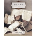 thumbnail image 1 of The Magic City, (Paperback), 1 of 1