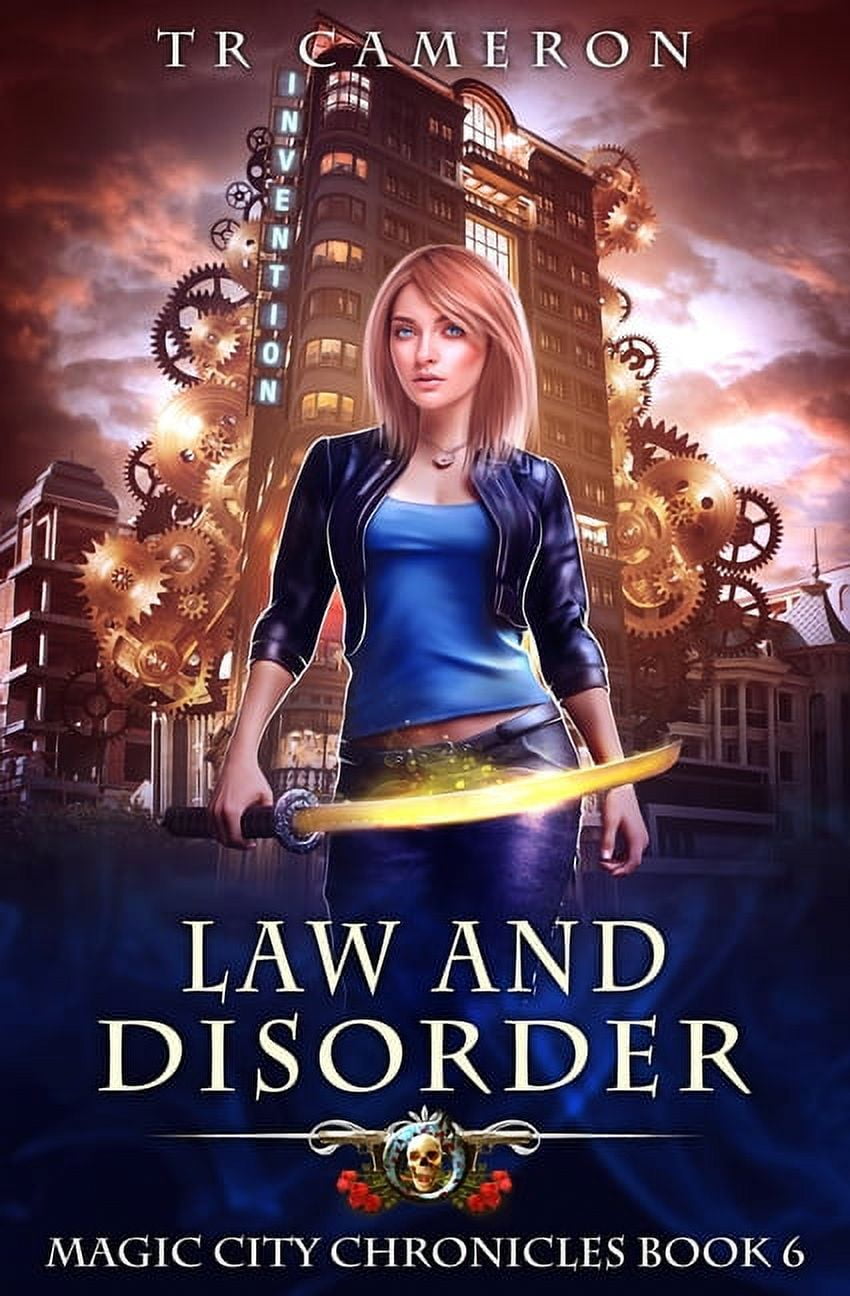 Magic City Chronicles: Law and Disorder (Series #6) (Paperback) 
