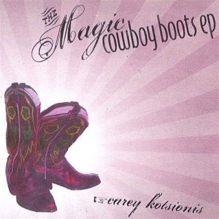 Carey Kotsionis - Magic Cowboy Boots EP - Music & Performance - CD