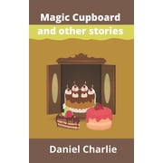 Magic Cupboard and other stories Paperback
