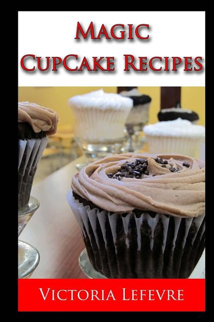 Magic Cupcake Recipes, (Paperback)