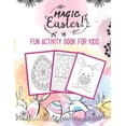 thumbnail image 1 of Magic Easter: Fun Activity Book For Kids, (Paperback), 1 of 1