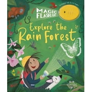 Magic Flashlight Explore the Rain Forest With Invisible Ink and UV Flashlight, Hardcover