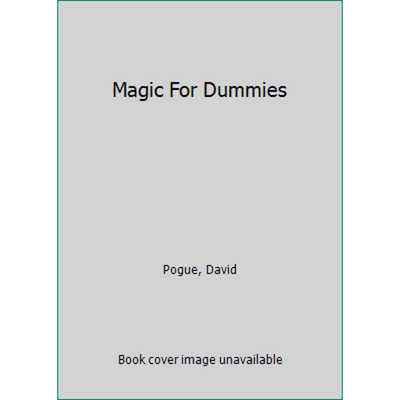 Pre-Owned Magic For Dummies (Paperback) 0764551019 9780764551017