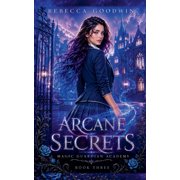 Magic Guardian Academy Arcane Secrets, Book 3, Paperback