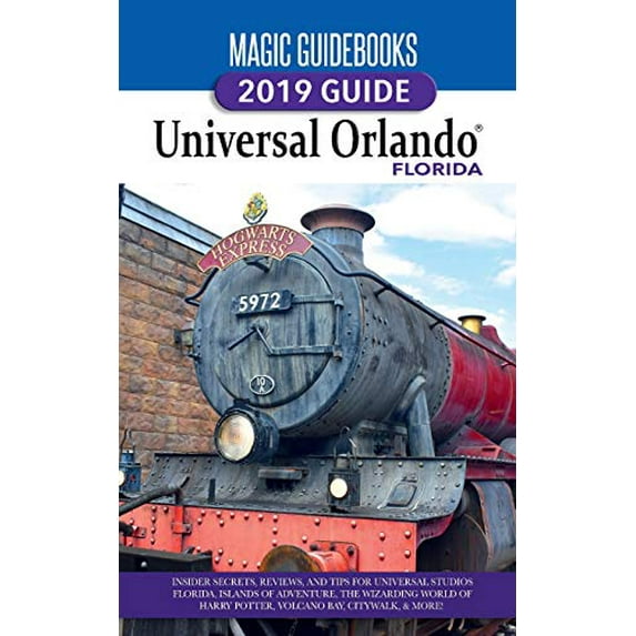 Pre-Owned Magic Guidebooks 2019 Universal Orlando Florida Guide (Paperback) 0998321494 9780998321493