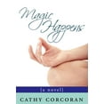 thumbnail image 1 of Magic Happens (Hardcover), 1 of 1