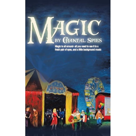 Magic (Hardcover) by Chantal Spies