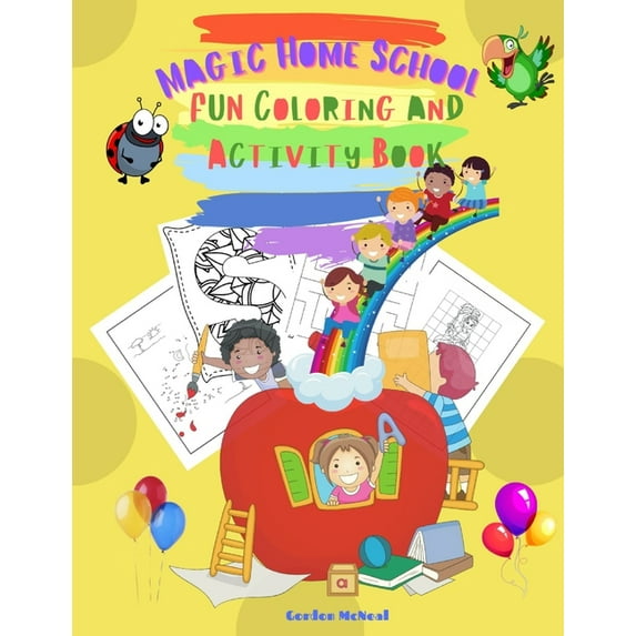 Magic Home School Fun Coloring and Activity Book: Back to School 2021 Offer! - An Amazing Coloring and Activity Book for, (Paperback)