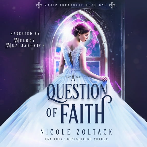 Magic Incarnate: A Question of Faith (Audiobook)