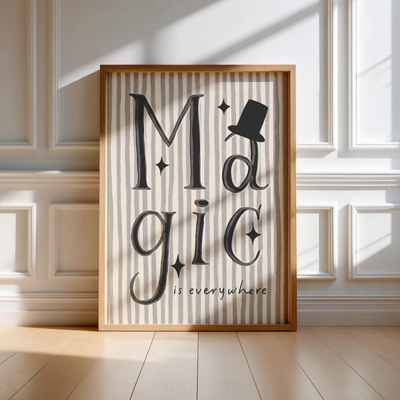 Magic Is Everywhere Poster, Whimsical Wall Art, Positive Quote Print, Neutral Striped Typography Art Unframed Paper Print