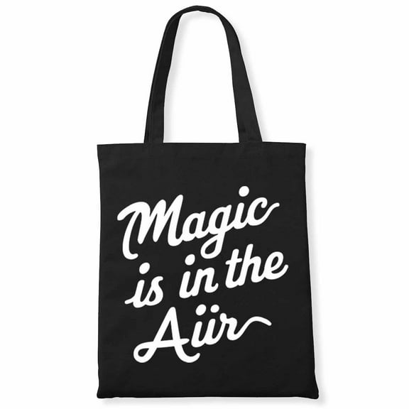 Magic Is In The Air Fun Halloween Pun Rude Halloween Joke Canvas Bag 1Pc