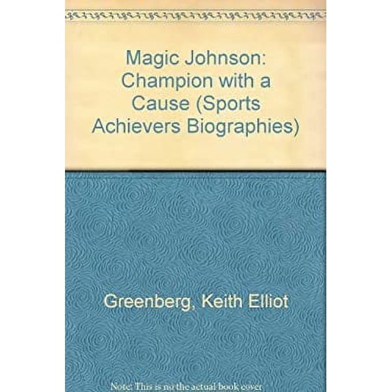 Pre-Owned Magic Johnson: Champion With a Cause (ACHIEVERS) (Unknown) 0822505460 9780822505464