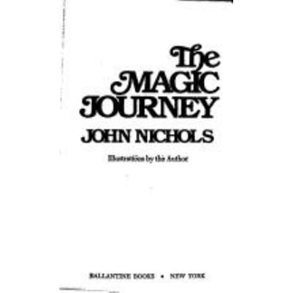 Pre-Owned The Magic Journey, 9780345310491, 0345310497, Paperback, Reissue edition