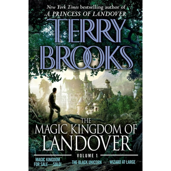 Magic Kingdom of Landover The Magic Kingdom of Landover Volume 1: Magic Kingdom for Sale Sold! - The Black Unicorn - Wizard at Large, Book 1, (Paperback)
