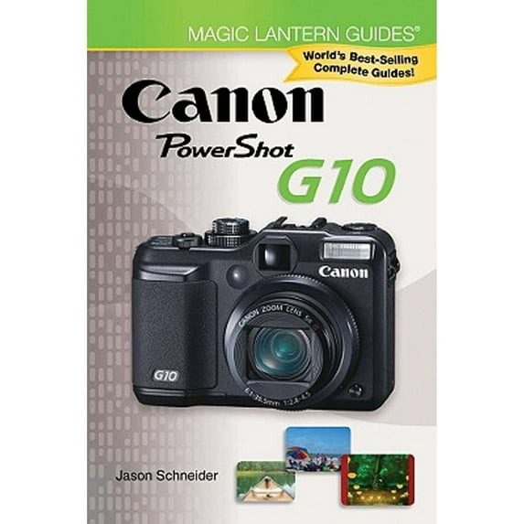 Magic Lantern Guides®: Canon Powershot G10