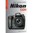 thumbnail image 1 of Pre-Owned Magic Lantern Guides®: Nikon D2H (A Lark Photography Book) (Paperback) 1579905900 9781579905903, 1 of 1