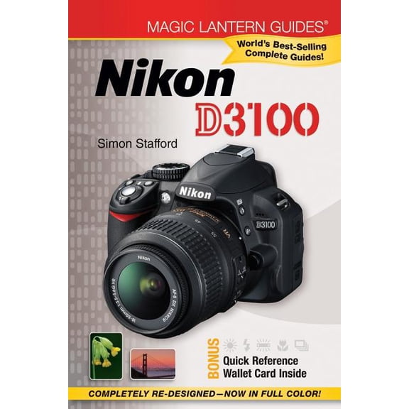 Magic Lantern Guides(r) Nikon D3100 (Paperback) by Simon Stafford