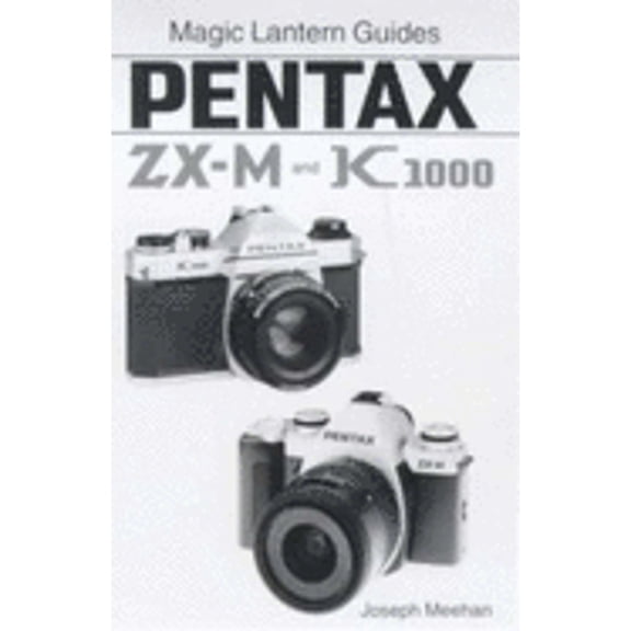 Pre-Owned Magic Lantern Guides(r) Pentax ZX-M K1000 (Paperback) 1883403553 9781883403553