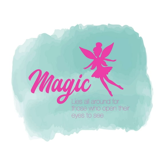 Magic Lies All Around Cute Pink Fairy Magical Quote Watercolor Design Wall Art Sticker Designs Vinyl Stickers For Home House Walls Rooms Windows Bedroom Decoration Size (20x20 inch)