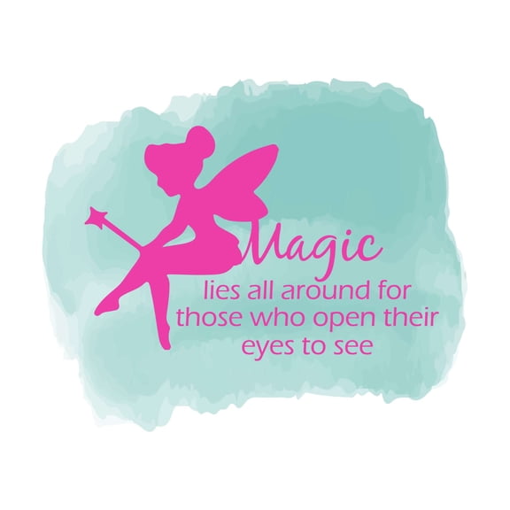 Magic Lies All Around Cute Pink fairy Magical Quote watercolor Design Wall Art Sticker Designs Vinyl Stickers For Home House Walls Rooms Windows Bedroom Decoration Size (26x26 inch)