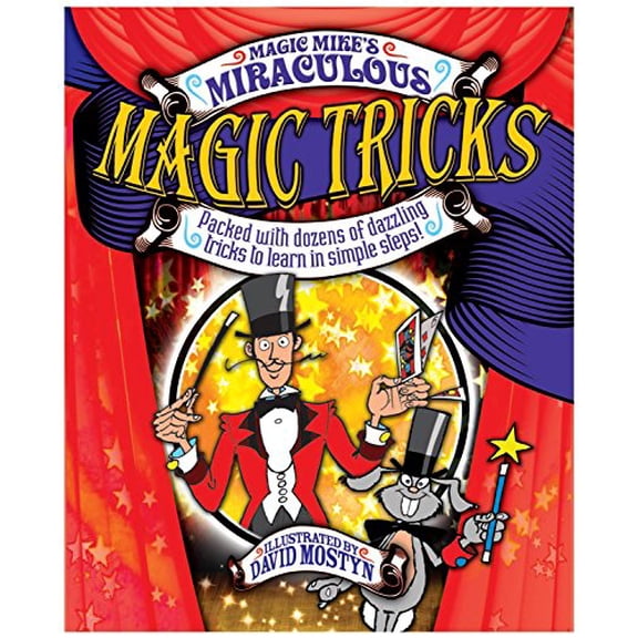 Pre-Owned Magic Mike's Miraculous Magic Tricks: Packed with Dozens of Dazzling Tricks to Learn in Simple Steps! (Paperback) 1848379145 9781848379145