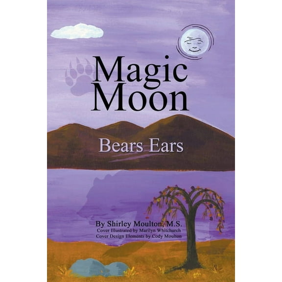 Magic Moon Books Magic Moon: Bears Ears (Vol. 5), Book 5, (Paperback)
