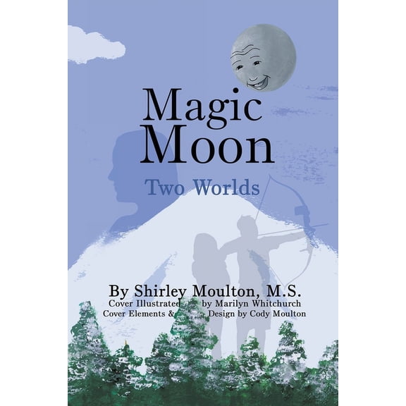 Magic Moon Books Magic Moon: Two Worlds (Vol. 3), Book 3, (Paperback)