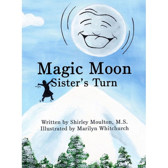 Magic Moon: Sister's Turn (Vol. 2), (Hardcover)