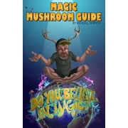 Magic Mushroom Guide, Paperback
