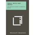 thumbnail image 1 of Magic, Myth, And Money: The Origin Of Money In Religious Ritual (Paperback), 1 of 1