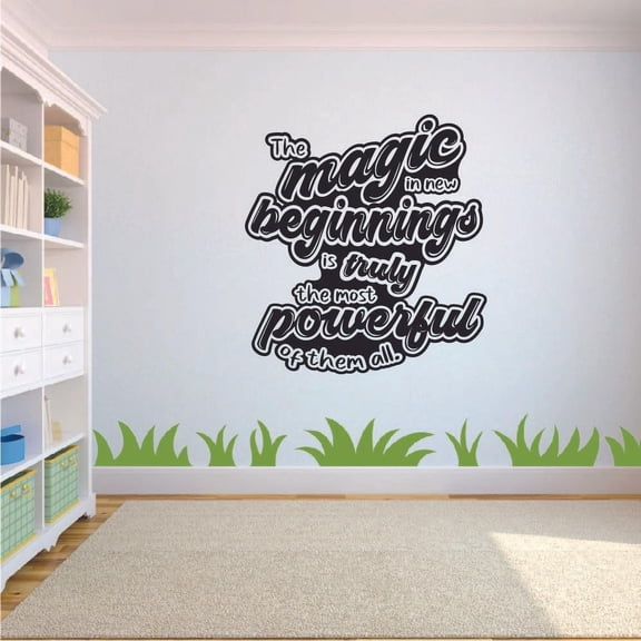 The Magic In New Beginnings Is Truly The Most Powerful Of Them All. New Year Inspirational Quote New Year's Resolution Vinyl Wall Sticker Wall Art Wall Decal Home Living Room Size (40x40 inch)
