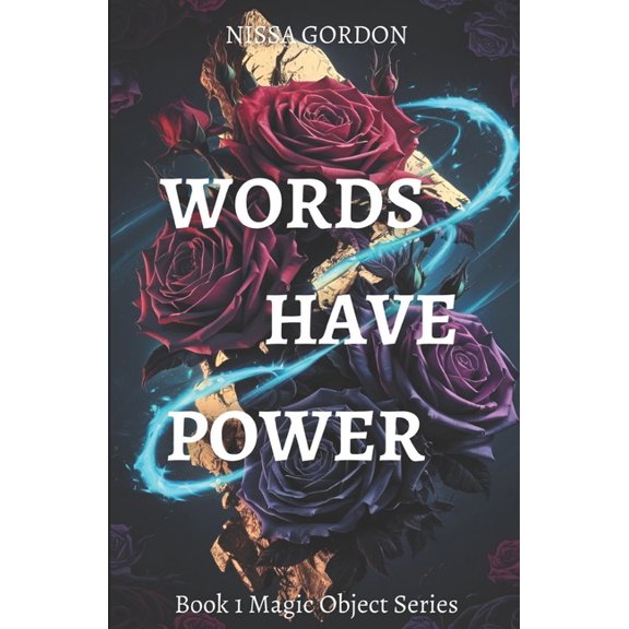 Magic Object Words Have Power: Book 1 Magic Object Series cozy paranormal romance, Book 1, (Paperback)