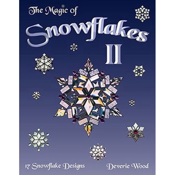 Magic Of Snowflakes II Pattern Book