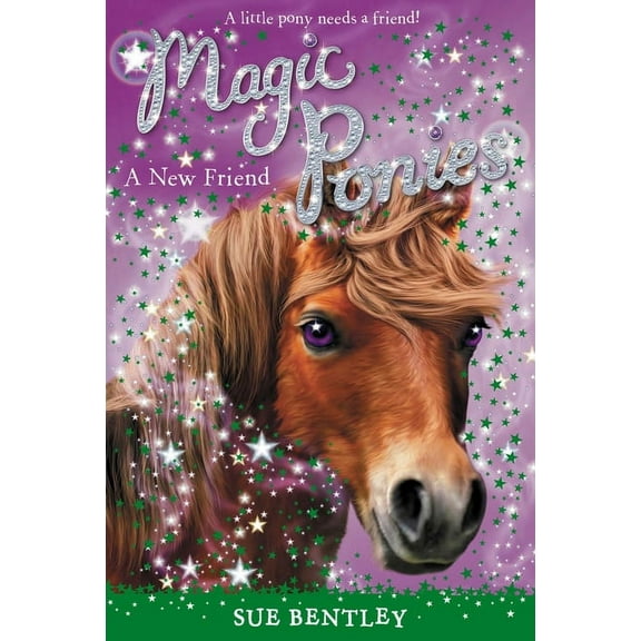 Magic Ponies A New Friend, Book 01, (Paperback)