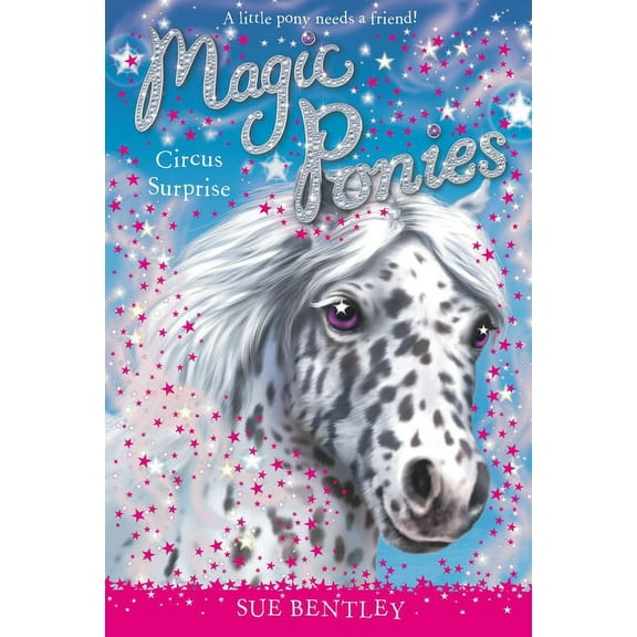 Magic Ponies Circus Surprise, Book 07, (Paperback)